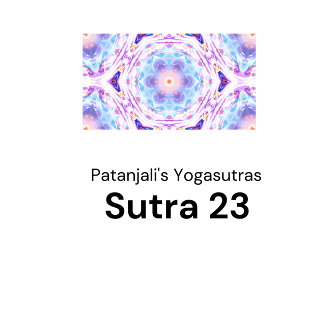 Sutra 23 from Patanjali’s Yogasutras
