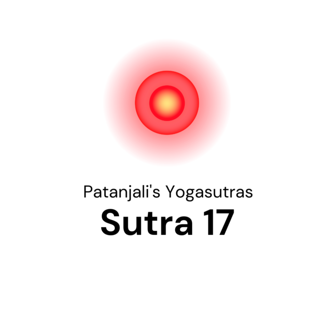 Sutra 17 from Patanjali’s Yogaustras